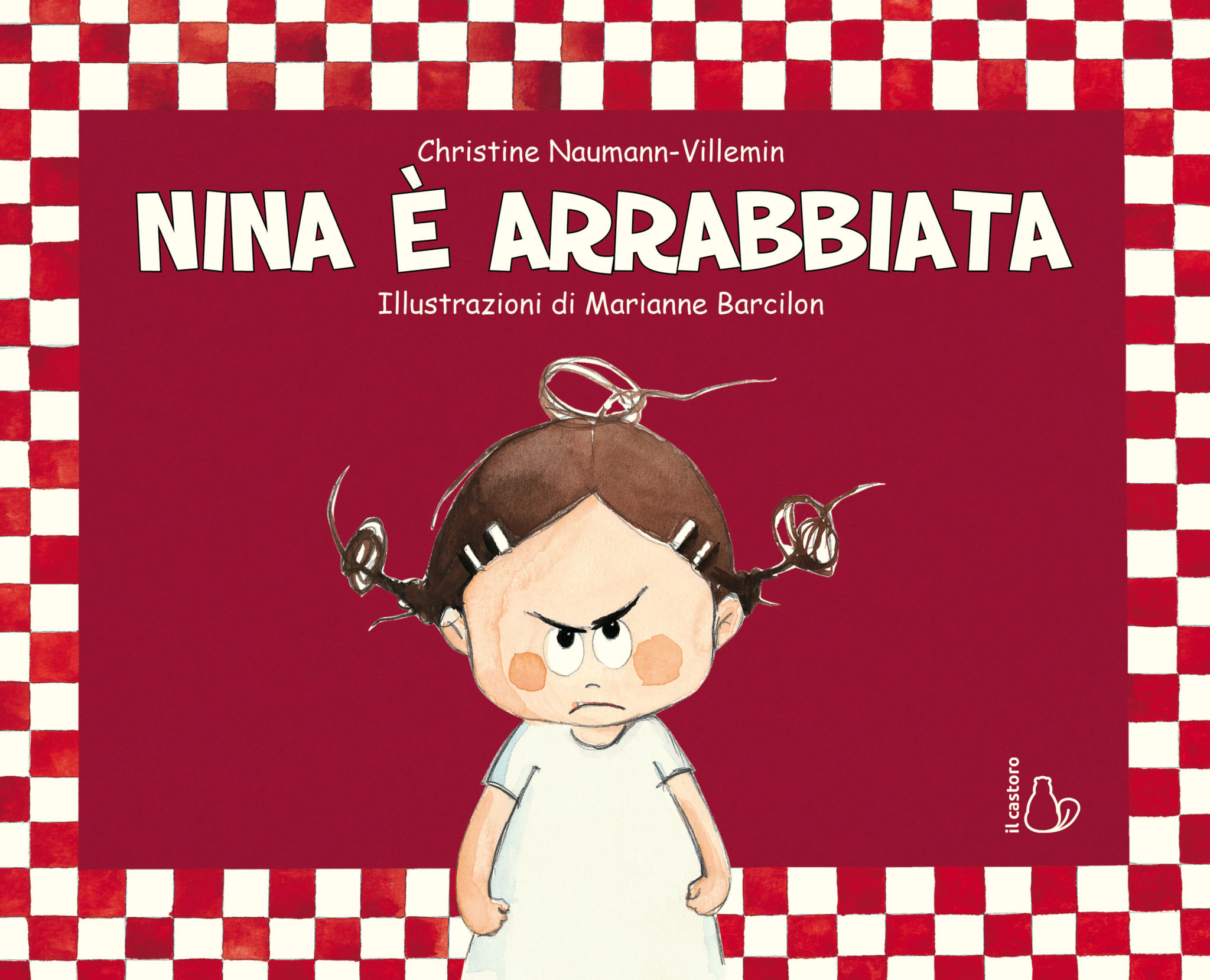 Nina è arrabbiata - Editrice Il Castoro