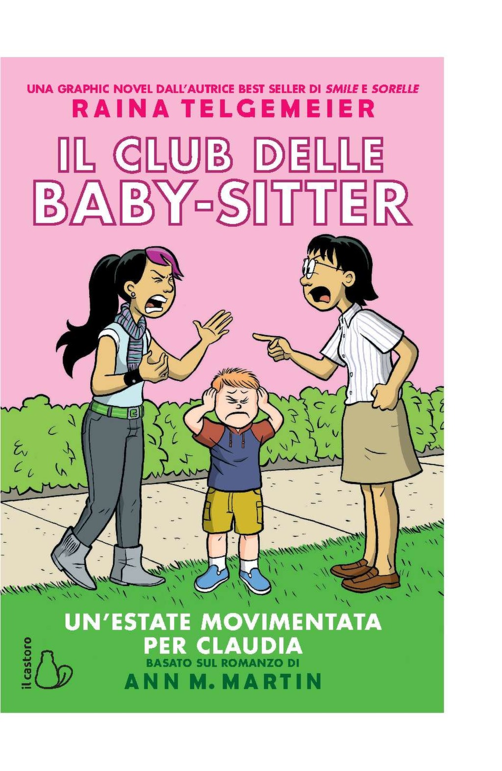 Il Club delle Baby-sitter. Un'estate movimentata per Claudia - Editrice Il  Castoro